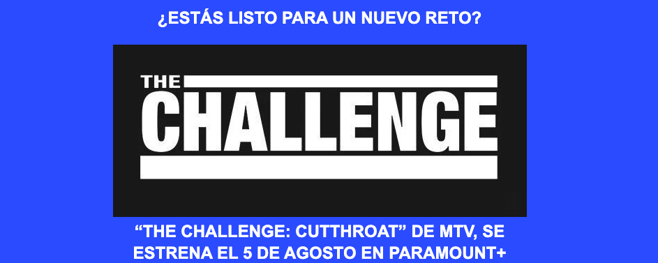 Panorama para las noches de viento: vuelve “The Challenge: Cutthroat” y se estrena el 5 de agosto